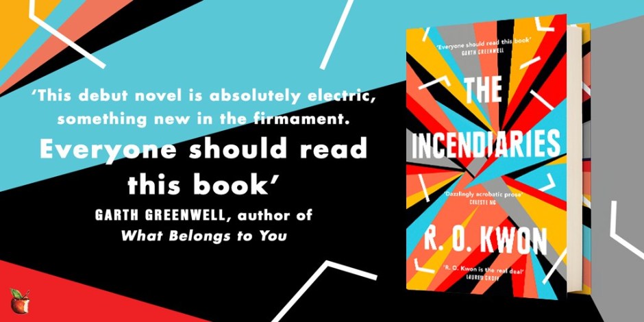 The Incendiaries by R.O. Kwon