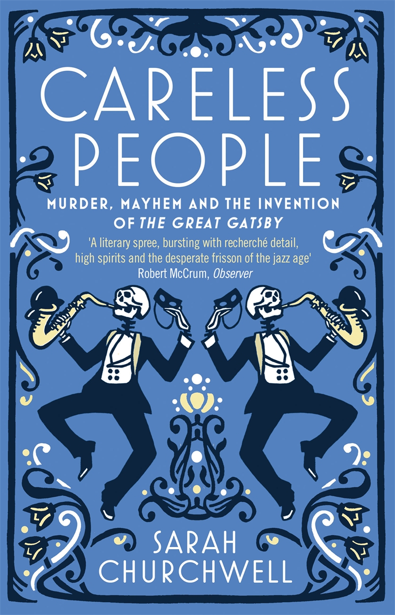 careless-people-by-sarah-churchwell-hachette-uk