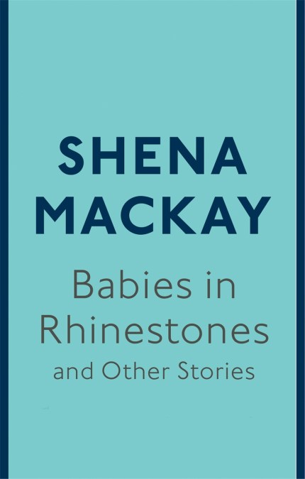 Babies in Rhinestones and Other Stories